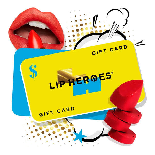 Lip Heroes eGift Card